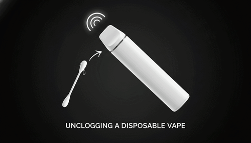 How to Unclog a Disposable Vape Pen - Quick Guide